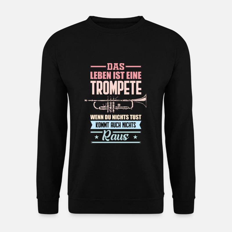 Trompeter Instrument Trompete - Unisex Pullover - Schwarz