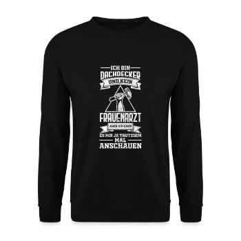 Lustige Dachdecker Sprüche - Unisex Pullover - Schwarz - Vorne - Alina (178cm) & Michal (187cm)