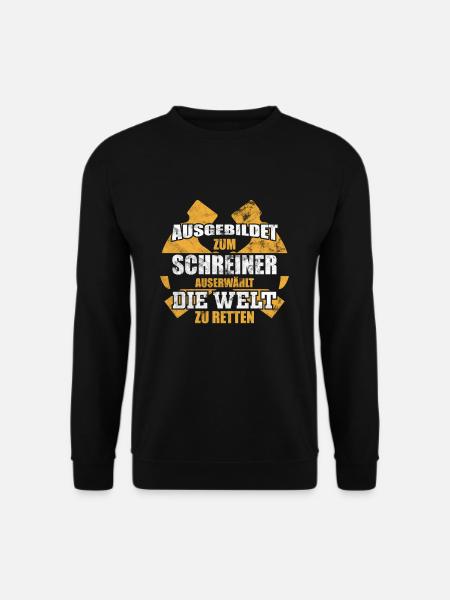 Tischler Schreiner Ausbildung Beruf Geschenk - Unisex Pullover - Schwarz