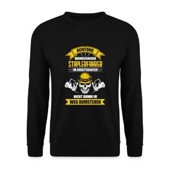 Staplerfahrer - Lustige Sprüche Geschenk - Unisex Pullover - Schwarz - Vorne - Alina (178cm) & Michal (187cm)