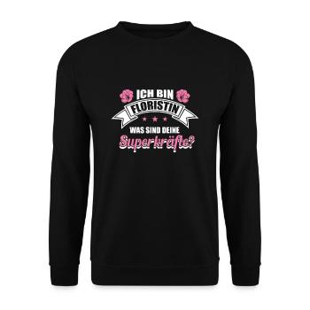Ich bin Floristin was sind deine Superkräfte? - Unisex Pullover - Schwarz - Vorne - Alina (178cm) & Michal (187cm)