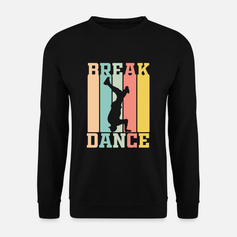 Breakdance - Unisex Pullover - Schwarz