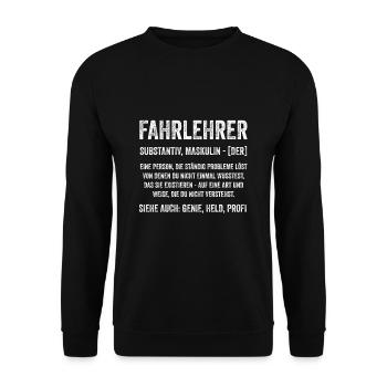 Fahrlehrer lustiges Geschenk - Unisex Pullover - Schwarz - Vorne - Alina (178cm) & Michal (187cm)