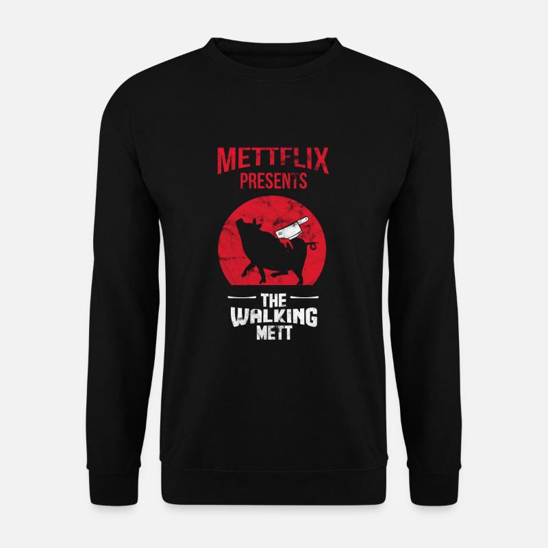 Mettflix - The walking Mett - Unisex Pullover - Schwarz