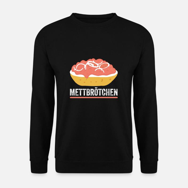 Mettbrötchen - Unisex Pullover - Schwarz