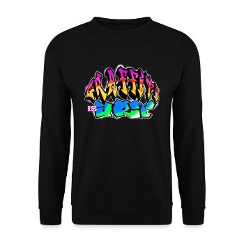 Graffiti is art colorful graffito slogan - Unisex Sweatshirt - black - Front - Alina (178cm) & Michal (187cm)