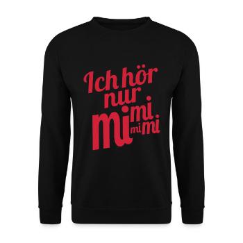 Ich hör nur mi mi mi - Unisex Pullover - Schwarz - Vorne - Alina (178cm) & Michal (187cm)