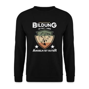 Bildung Ist Gut Aber Angeln Ist Guter - Unisex Pullover - Schwarz - Vorne - Alina (178cm) & Michal (187cm)
