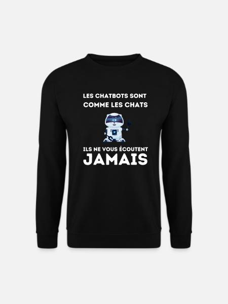 Les chatbots sont comme les chats - Sweat-shirt Unisexe - noir