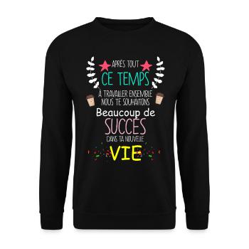 Collègue On Te Shouhaite Beaucoup De Succès - Sweat-shirt Unisexe - noir - Devant - Alina (178cm) & Michal (187cm)