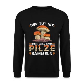 Der Tut Nix Pilze Sammeln - Unisex Pullover - Schwarz - Vorne - Alina (178cm) & Michal (187cm)