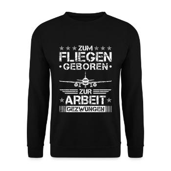 Zum Fliegen Geboren Piloten Flieger Flugzeug - Unisex Pullover - Schwarz - Vorne - Alina (178cm) & Michal (187cm)