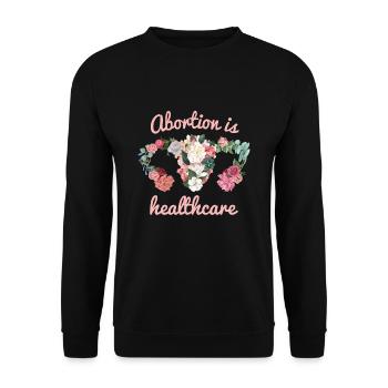 Abortion is Healthcare feminism - Unisex Sweatshirt - black - Front - Alina (178cm) & Michal (187cm)