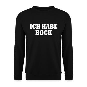 Ich habe bock - Unisex Pullover - Schwarz - Vorne - Alina (178cm) & Michal (187cm)
