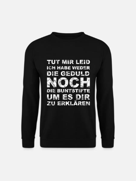 Lustiger Cooler Spruch Humor Frech Geduld Vintage - Unisex Pullover - Schwarz