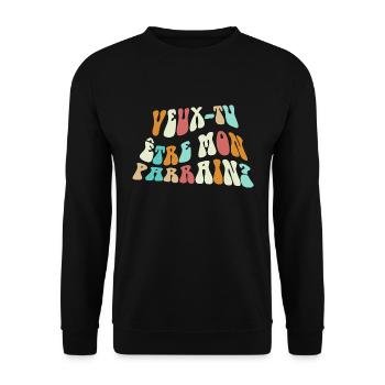 Veux tu être mon parrain - demande de parrain - Sweat-shirt Unisexe - noir - Devant - Alina (178cm) & Michal (187cm)