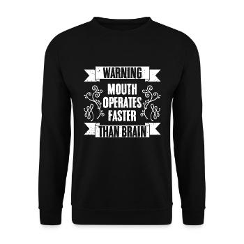 Sarcastic Warning Mouth Operates Faster Than Brain - Unisex Pullover - Schwarz - Vorne - Alina (178cm) & Michal (187cm)