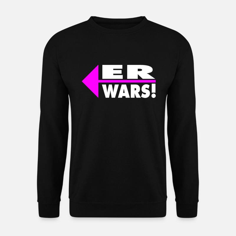 Er wars! Partner- oder Partyshirt - Unisex Pullover - Schwarz