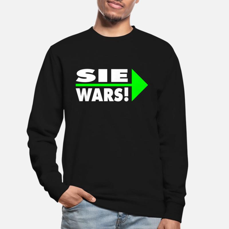 Sie wars! Partner- oder Partyshirt Unisex Pullover