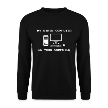 Hackers My other computer is your computer - Unisex Sweatshirt - black - Front - Alina (178cm) & Michal (187cm)