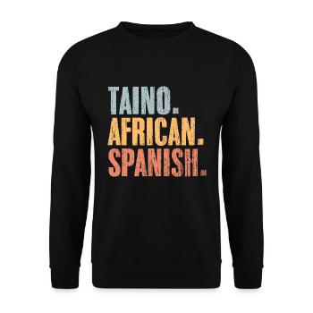 Vintage Taino African Spanish A Boricua Latino - Unisex Pullover - Schwarz - Vorne - Alina (178cm) & Michal (187cm)