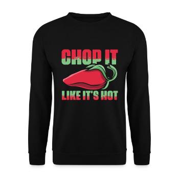 Chop It Like It's Hot Funny Chef Cooking for - Unisex Sweatshirt - black - Front - Alina (178cm) & Michal (187cm)