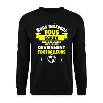 Nous naissons égaux footballeurs,fête des pères - Sweat-shirt Unisexe - noir - Devant - Alina (178cm) & Michal (187cm)