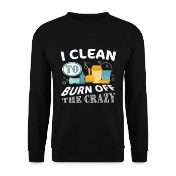 Je nettoie pour brûler le Crazy - Nettoyage - Sweat-shirt Unisexe - noir - Devant - Alina (178cm) & Michal (187cm)