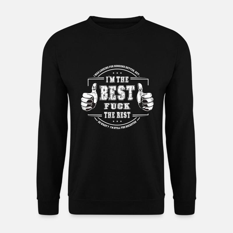 I am the best - Unisex Sweatshirt - black
