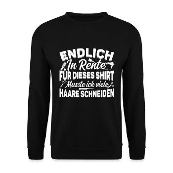 Friseur Friseurin Endlich in Rente - Unisex Pullover - Schwarz - Vorne - Alina (178cm) & Michal (187cm)