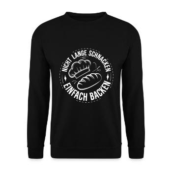 Nicht lange schnacken einfach backen. Bäckermütze - Unisex Pullover - Schwarz - Vorne - Alina (178cm) & Michal (187cm)