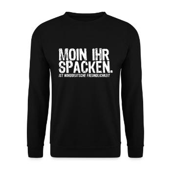 Moin ihr Spacken ist norddeutsche Freundlichkeit - Unisex Pullover - Schwarz - Vorne - Alina (178cm) & Michal (187cm)