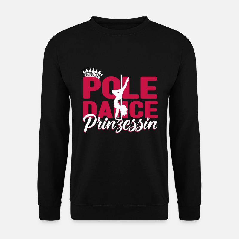 Pole Dance Prinzessin - Unisex Pullover - Schwarz