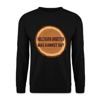 Holz arbeitet was kannst du? - Unisex Pullover - Schwarz - Vorne - Alina (178cm) & Michal (187cm)