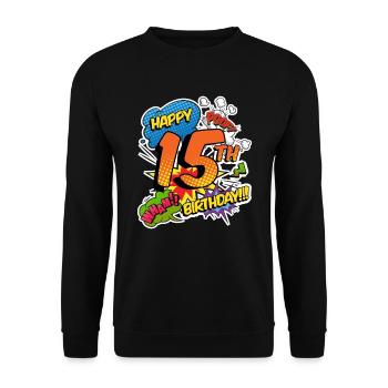 15th Birthday Young Comic Style Superheroes - Unisex Sweatshirt - black - Front - Alina (178cm) & Michal (187cm)