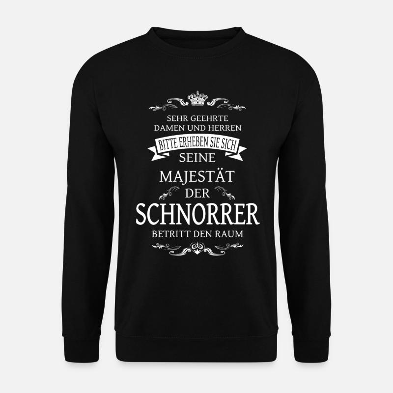 Seine Majestät der Schnorrer Shirt - Unisex Pullover - Schwarz