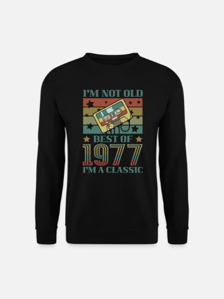 I'm not old, I'm a classic Best Of - Unisex Sweatshirt - black