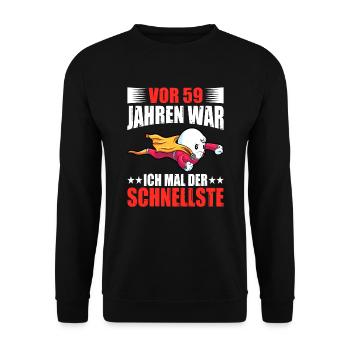 59 Jahre war ich der schnellste 59. Geburtstag - Unisex Pullover - Schwarz - Vorne - Alina (178cm) & Michal (187cm)
