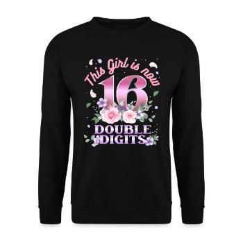 Dieses Mädchen Ist Jetzt 16 Double Digits 16. - Unisex Pullover - Schwarz - Vorne - Alina (178cm) & Michal (187cm)