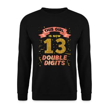 Cette fille a maintenant 13 ans à deux chiffres 13. - Sweat-shirt Unisexe - noir - Devant - Alina (178cm) & Michal (187cm)