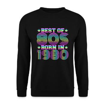 Le meilleur des années 80 né en 1980 Vintage - Sweat-shirt Unisexe - noir - Devant - Alina (178cm) & Michal (187cm)