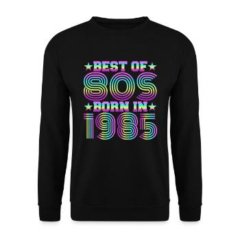 Le meilleur des années 80 Né en 1985 Vintage - Sweat-shirt Unisexe - noir - Devant - Alina (178cm) & Michal (187cm)