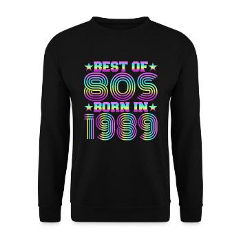 Best of the 80s Born in 1989 Vintage - Unisex Sweatshirt - black - Front - Alina (178cm) & Michal (187cm)