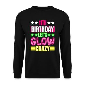 11th Birthday Let's Glow Crazy Colorful - Unisex Sweatshirt - black - Front - Alina (178cm) & Michal (187cm)