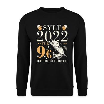 Sylt 2022 für 9€ ich dreh dorsch und abfeiern Bier - Unisex Pullover - Schwarz - Vorne - Alina (178cm) & Michal (187cm)
