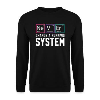 Never Change A Running System Runner Marathon - Unisex Sweatshirt - black - Front - Alina (178cm) & Michal (187cm)