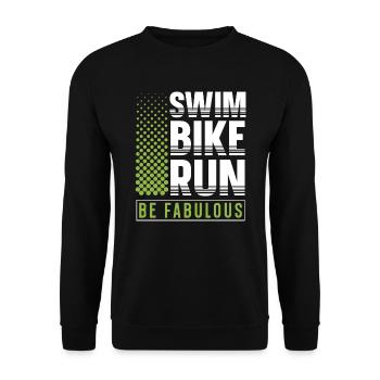 Swim Bike Run Be Fabulous Triathlon Athlete Swim - Unisex Sweatshirt - black - Front - Alina (178cm) & Michal (187cm)