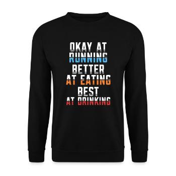 Okay when running better when eating - Unisex Sweatshirt - black - Front - Alina (178cm) & Michal (187cm)