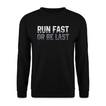Courez vite ou soyez le dernier coureur - Sweat-shirt Unisexe - noir - Devant - Alina (178cm) & Michal (187cm)