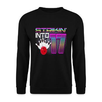 Striking Into 17 Bowling Bowler 17. Geburtstag - Unisex Pullover - Schwarz - Vorne - Alina (178cm) & Michal (187cm)